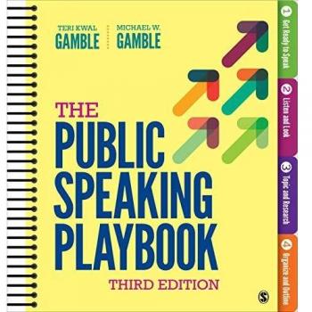 Spiral-Bound Public Speaking Playbook by Teri Kwal Gamble & Michael W Gamble