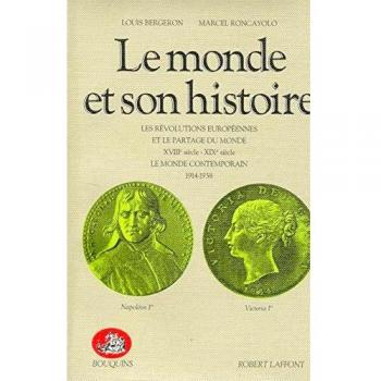 El mundo y su historia - Tomo 3: Las revoluciones europeas y el reparto del mundo (siglos XVIII-XIX), El mundo contemporáneo (1914-1938)
