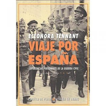 Viaje por España: Experiencias personales de la guerra civil - Eleonora Tennant