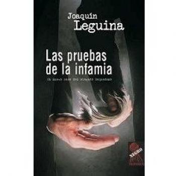 Las pruebas de la infamia
