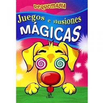 Juegos e Ilusiones Mágicas - Valero Almudena