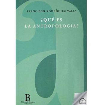Antropología Esencial: Introducción a los Conceptos Fundamentales (Tapa Blanda)