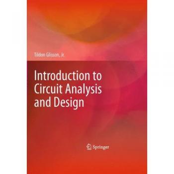 Circuit Analysis and Design Fundamentals by Tildon H. Glisson