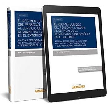 El régimen jurídico del personal laboral al servicio de la Administración española en el exterior