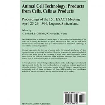 Animal Cell Technology: Proceedings of the 16th ESACT Meeting, April 25–29, 1999, Lugano, Switzerland