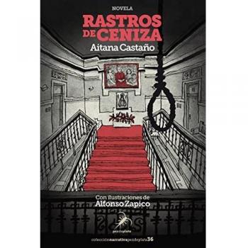Rastros de ceniza: 36 (NARRATIVA PEZ DE PLATA