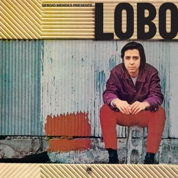 Sergio Mendes Presents Lobo - 180g Vinyl Import Edition
