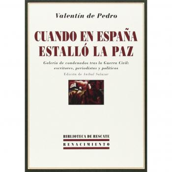 Cuando En España Estalló La Paz