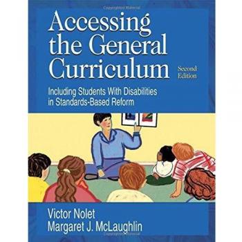 Accessing the General Curriculum: Including Students With Disabilities in Standards-Based Reform