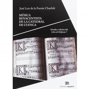 Música Renacentista De La Catedral De Cuenca: Estudio y edición del Libro de Polifonía 7