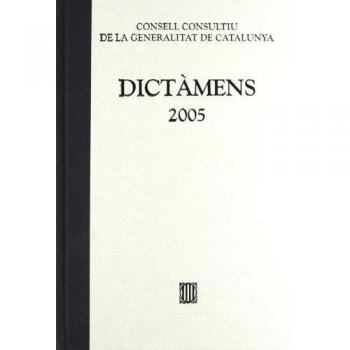 Dictàmens emesos pel Consell Consultiu de la Generalitat 2005