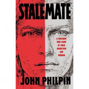 Stalemate: A Shocking True Story of Child Abduction and Murder (English Edition)