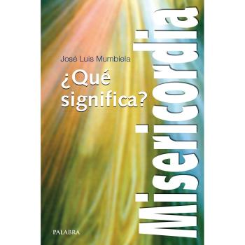 ¿Qué significa Misericordia?: 837