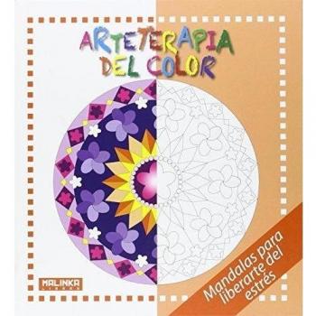 Arteterapia del color: Mandalas para liberarte del estrés