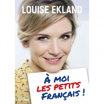 Ã moi les petits FranÃ§ais !