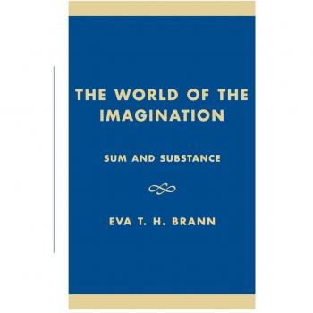 The World of the Imagination: Sum and Substance