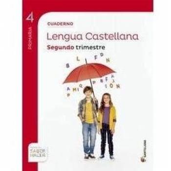 CUADERNO LENGUA 4 PRIMARIA 2 TRIM SABER HACER - 9788468029610