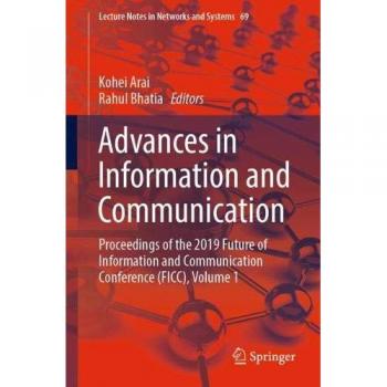 Advances in Information and Communication: Proceedings of the 2019 Future of Information and Communication Conference