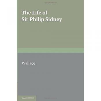 Biografía de Sir Philip Sidney - Edición en papel, con análisis detallado y contexto histórico