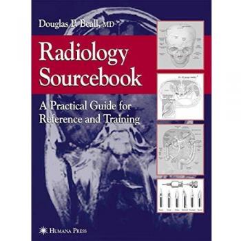 Radiology Reference Guidebook: Comprehensive Training and Resource Manual