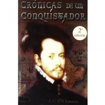 CRONICAS DE UN CONQUISTADOR