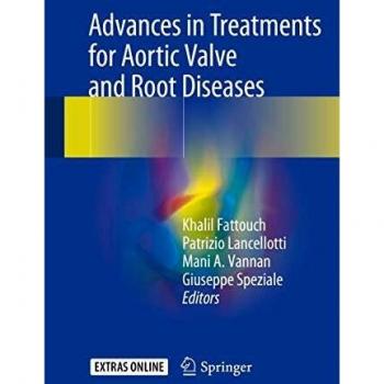 Advances in Treatments for Aortic Valve and Root Diseases