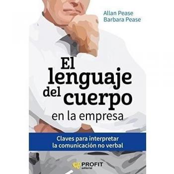 El lenguaje del cuerpo en la empresa: Claves para interpretar la comunicación no verbal