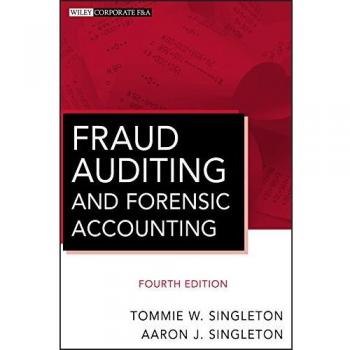 Fraud Auditing and Forensic Accounting, 4th Edition: 11