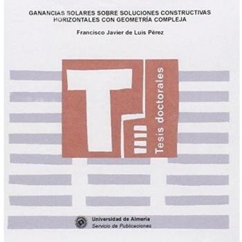 Ganancias solares sobre soluciones constructivas horizontales con geometría compleja
