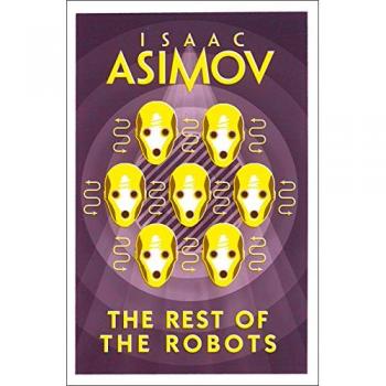 El resto de los robots - Isaac Asimov - Novela de ciencia ficción