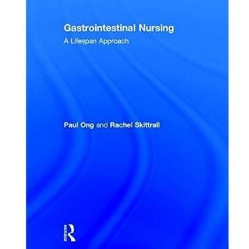 Gastrointestinal Nursing: A Lifespan Approach
