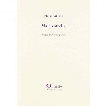 Mala estrella - Elena Pallarés Dukar
