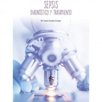 SEPSIS.DIAGNÓSTICO Y TRATAMIENTO
