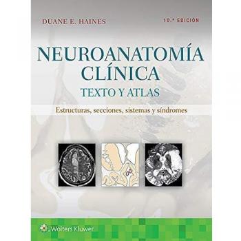 NEUROANATOMIA CLINICA 10ªED TEXTO Y ATLAS