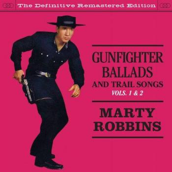 Gunfighter Ballads and Trail Songs
