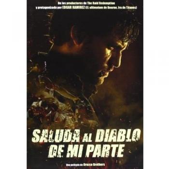 Saluda Al Diablo De Mi Parte [DVD]