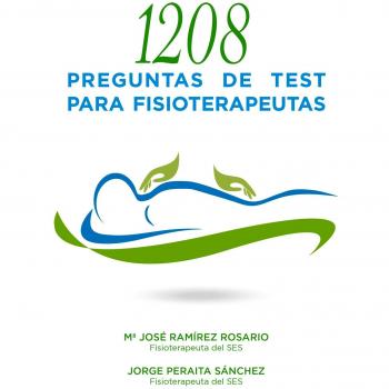 1208 PREGUNTAS DE TEST PARA FISIOTERAPEUTAS