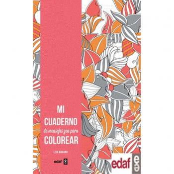 MI CUADERNOS DE MENSAJES ZEN PARA COLOREAR