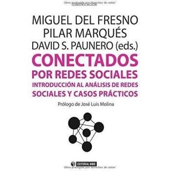Conectados Por Redes Sociales: Introducción al análisis de redes sociales y casos prácticos: 320