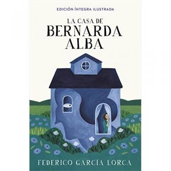 La casa de Bernarda Alba - Federico García Lorca