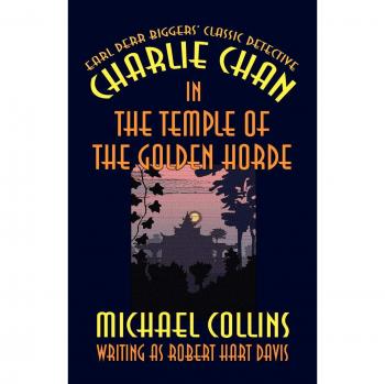 Charlie Chan Mystery Novel: The Temple of the Golden Horde
