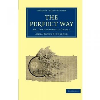 El Camino Perfecto: O, El Encuentro con Cristo (Colección de Biblioteca de Cambridge - Espiritualismo y Conocimiento Esotérico)