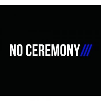 No Ceremony/// [VINYL]