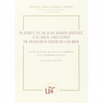 Platero y yo, de Juan Ramón Jiménez, y el ideal educativo de Francisco Giner de los Rios