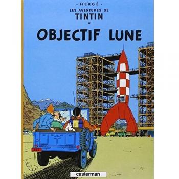 Hergé - Objectif Lune (Tintin) - Hardcover Graphic Novel, 62 pages, French Language Edition, Adventure Genre, Illustrated by Hergé, Part of the Tintin series