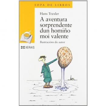 A aventura sorprendente dun homiño moi valente