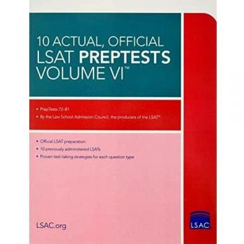 10 Actual, Official LSAT Preptests Volume VI: