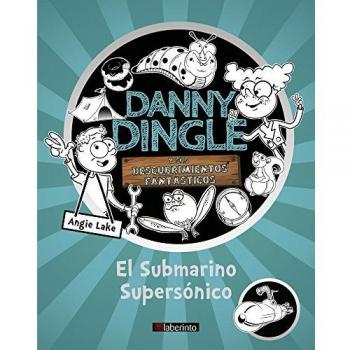 Danny Dingle y sus descubrimientos fantásticos: el Submarino Supersónico: 2