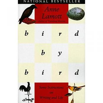 Bird by Bird: Instructions on Writing and Life