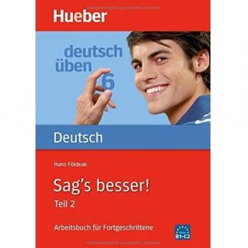 DT.ÜBEN 6 Sag's besser 2: Band 6: Sag's besser! 2: Vol. 2